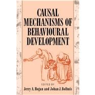 Causal Mechanisms of Behavioural Development