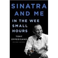Sinatra and Me In the Wee Small Hours