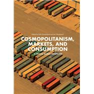 Cosmopolitanism, Markets and Consumption