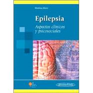 Epilepsia: Aspectos Clinicos Y Psicosociales