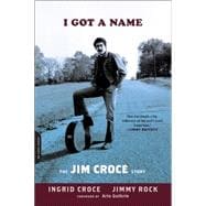 I Got a Name The Jim Croce Story