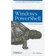 Windows Powershell Pocket Reference