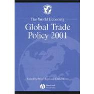 The World Economy Global Trade Policy 2001