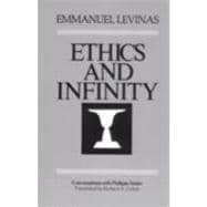 Ethics and Infinity: Conversations With Philippe Nemo