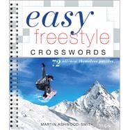 Easy Freestyle Crosswords 72 All-New Themeless Puzzles