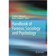 Handbook of Forensic Sociology and Psychology