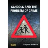 Schools And the Problem of Crime