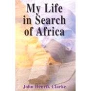 My Life in Search of Africa