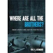 Where Are All The Brothers?