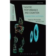 Theatre, Performance and Cognition Languages, Bodies and Ecologies