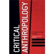 Critical Anthropology: Foundational Works