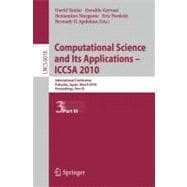 Computational Science and Its' Applications - ICCSA 2010