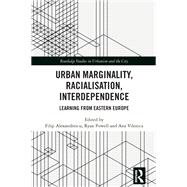 Urban Marginality, Racialisation, Interdependence