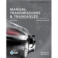 Today's Technician Manual Transmissions and Transaxles Classroom Manual and Shop Manual, Spiral bound Version