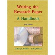 Writing the Research Paper A Handbook (with Revised MLA and InfoTrac)