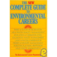 The New Complete Guide to Environmental Careers