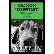 The Ruff Life