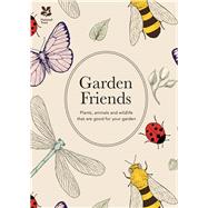 Garden Friends Plants, Animals and Wildlife that are Good for Your Garden