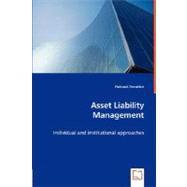 Asset Liability Management -Individual and institutional approaches