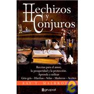 Hechizos y conjuros/ Charms, Spells and Formulas
