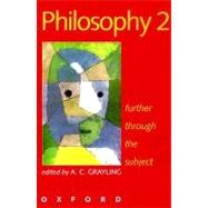 Philosophy 2 : Further Through the Subject