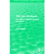 The Just Economy: The Principles of Politicla Economy Volume IV