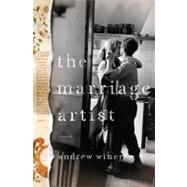 The Marriage Artist A Novel