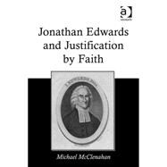 Jonathan Edwards and Justification by Faith