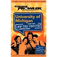 College Prowler University of Michigan Off The Record: Ann Arbor, Michigan