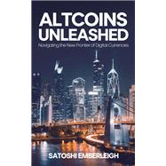 Altcoins Unleashed