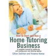 How to Start and Run a Home Tutoring Business