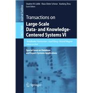 Transactions on Large-scale Data- and Knowledge-centered Systems VI: Special Issue on Database- and Expert-systems Applications