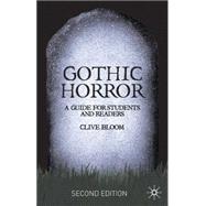 Gothic Horror A Guide for Students and Readers