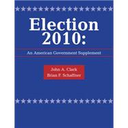 Custom Enrichment Module: Election 2010 An American Government Supplement