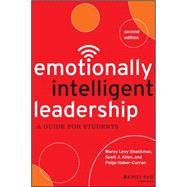 Emotionally Intelligent Leadership A Guide for Students
