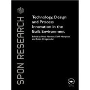 Technology, Design and Process Innovation in the Built Environment