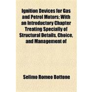 Ignition Devices for Gas and Petrol Motors