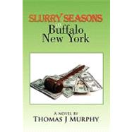 Slurry Seasons in Buffalo New York