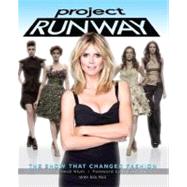 Project Runway The Show That Changed Fashion