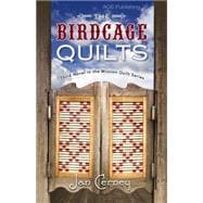 The Birdcage Quilts