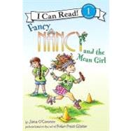 Fancy Nancy and the Mean Girl