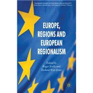 Europe, Regions and European Regionalism