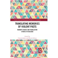 Translating Memories of Violent Pasts