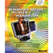 Microsoft Windows Media(TM) Player 7 Handbook