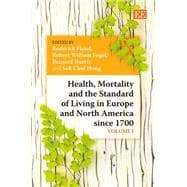 Health, Mortality and the Standard of Living in Europe and North America Since 1700