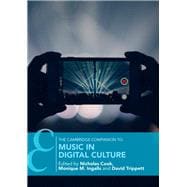 The Cambridge Companion to Music in Digital Culture