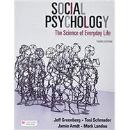 Social Psychology The Science of Everyday Life