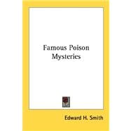 Famous Poison Mysteries