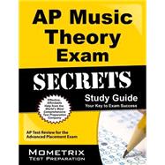 AP Music Theory Exam Secrets Study Guide : AP Test Review for the Advanced Placement Exam