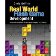 Real-World Flash Game Development